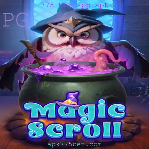 MagicScroll: A Nova Experiência de Jogo com 775 Bet App APK